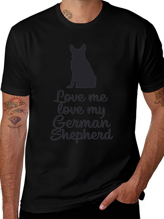 Love Me Love My German Shepherd Graphic Tee