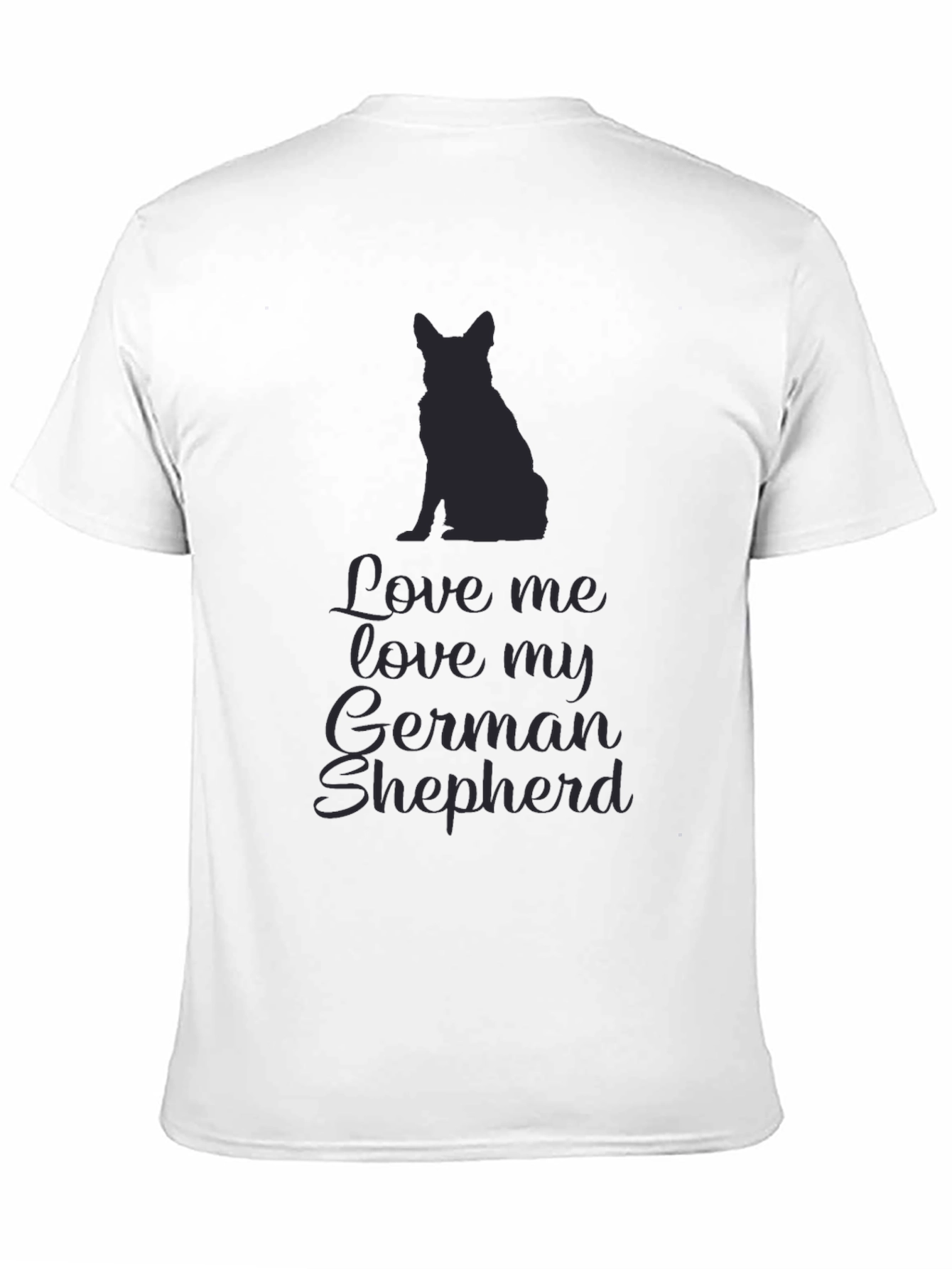 Love Me Love My German Shepherd Graphic Tee