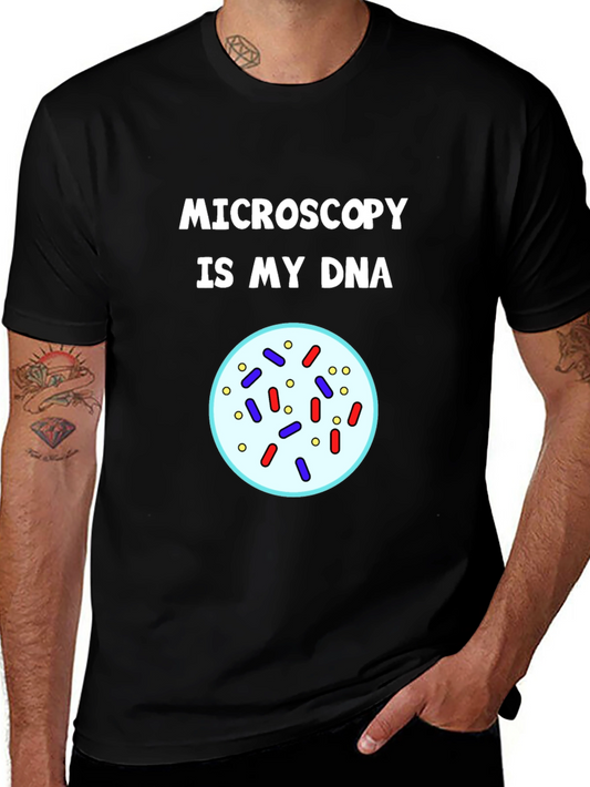 Microscopy DNA T-Shirt - Science Lover Gift