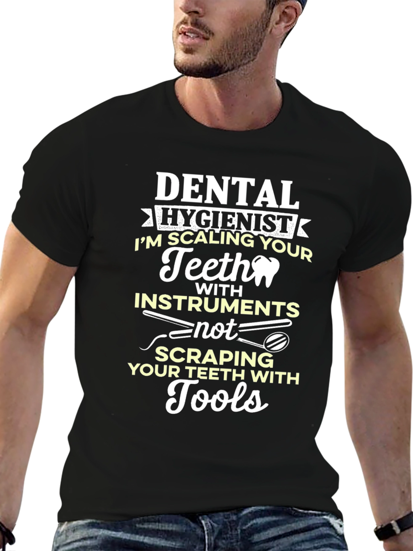 Dental Hygienist T-Shirt: Scaling Teeth with Instruments