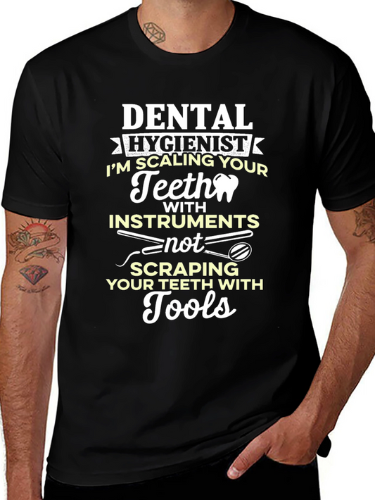 Dental Hygienist T-Shirt: Scaling Teeth with Instruments