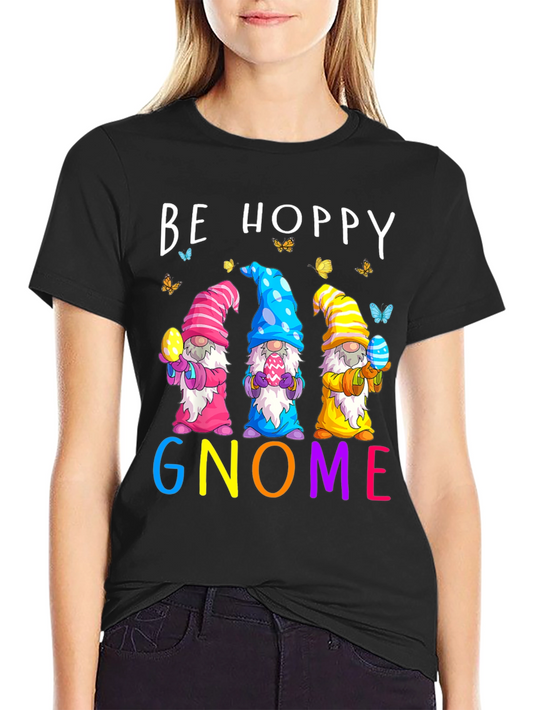 Be Hoppy Gnome Easter T-Shirt