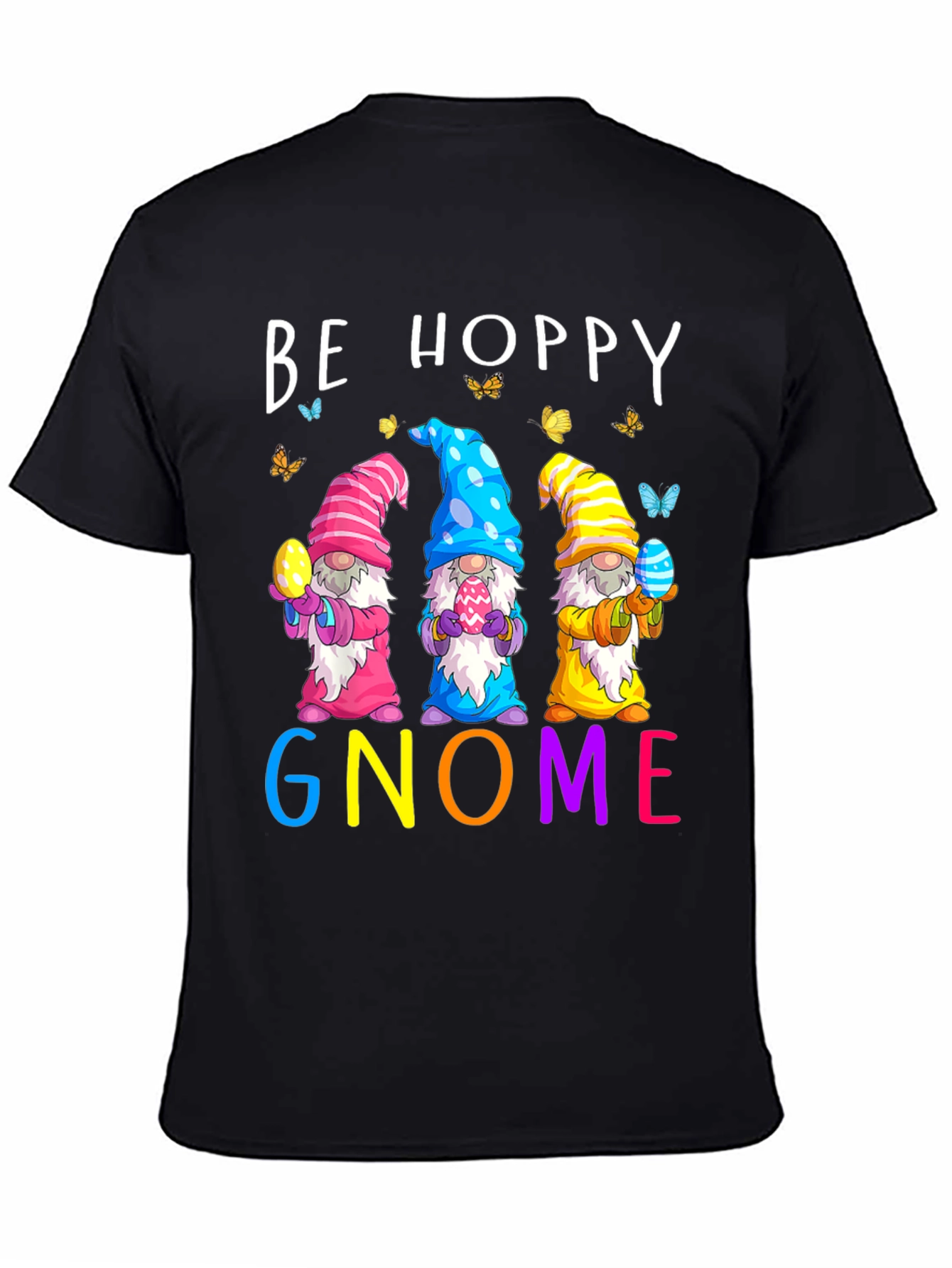 Be Hoppy Gnome Easter T-Shirt