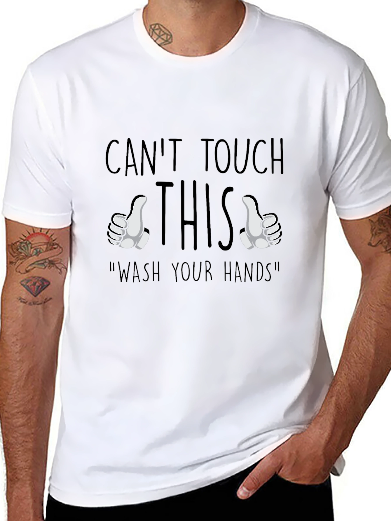 Cant Touch This Wash Hands Graphic Tee