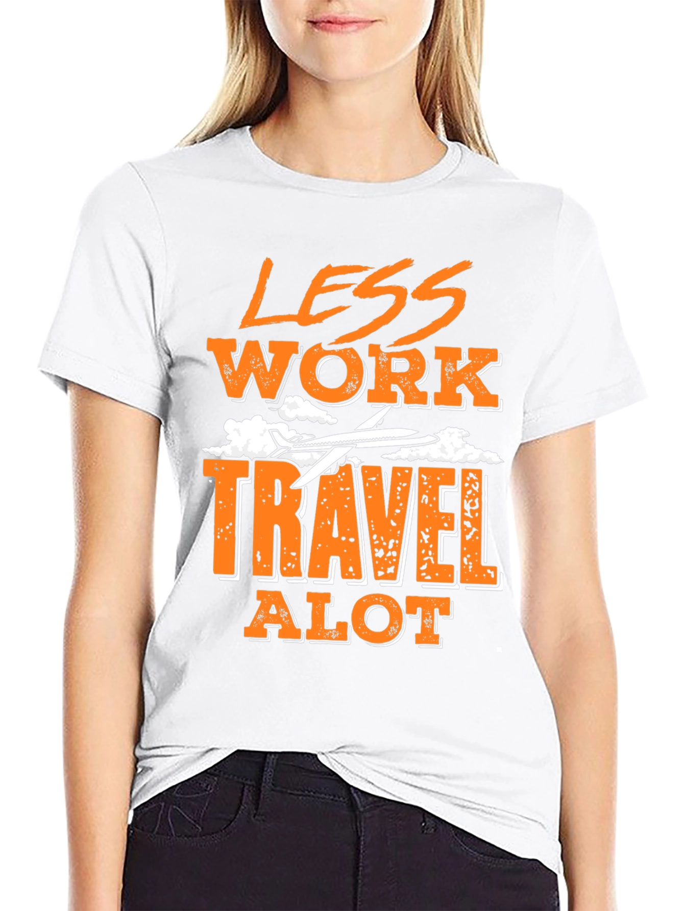 Less Work Travel Alot Graphic T-Shirt
