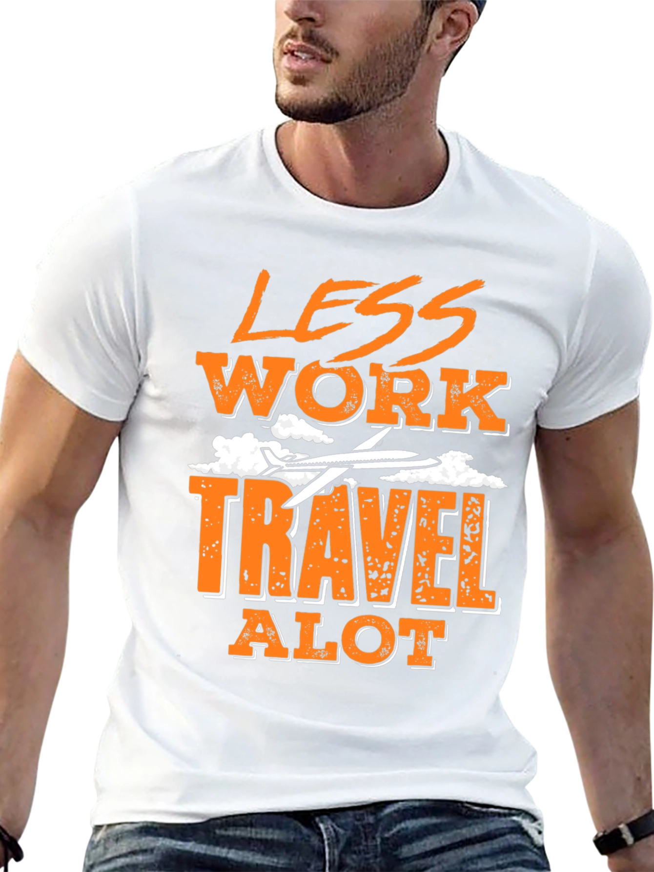 Less Work Travel Alot Graphic T-Shirt