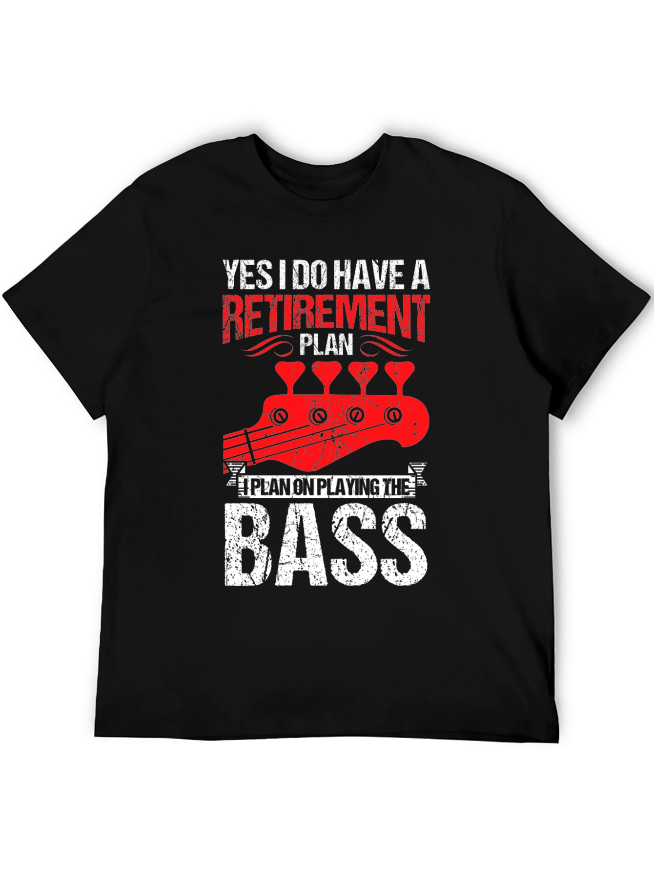 Bass Guitar Retirement Plan T-Shirt