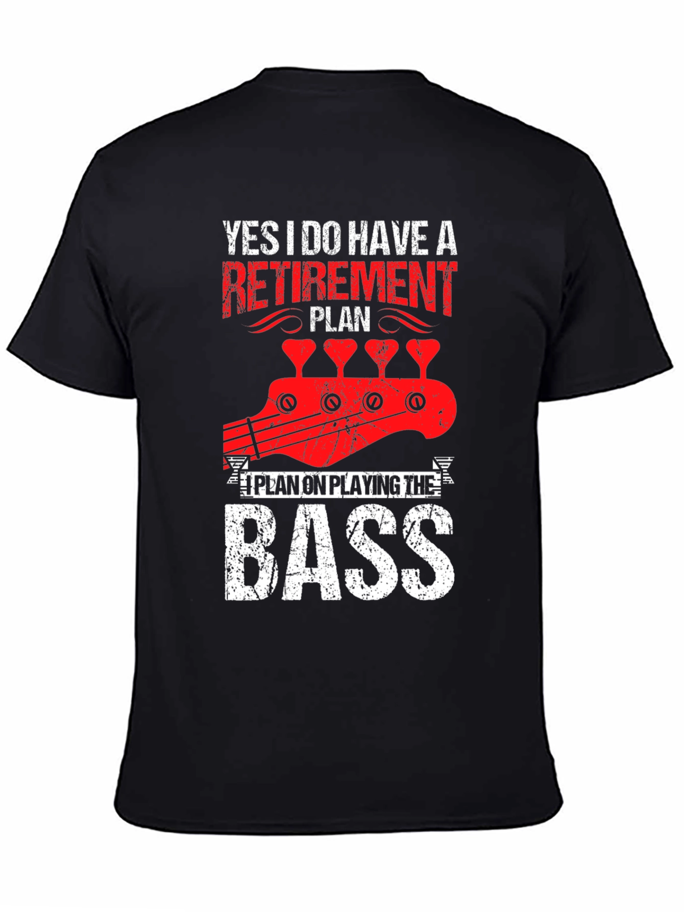 Bass Guitar Retirement Plan T-Shirt