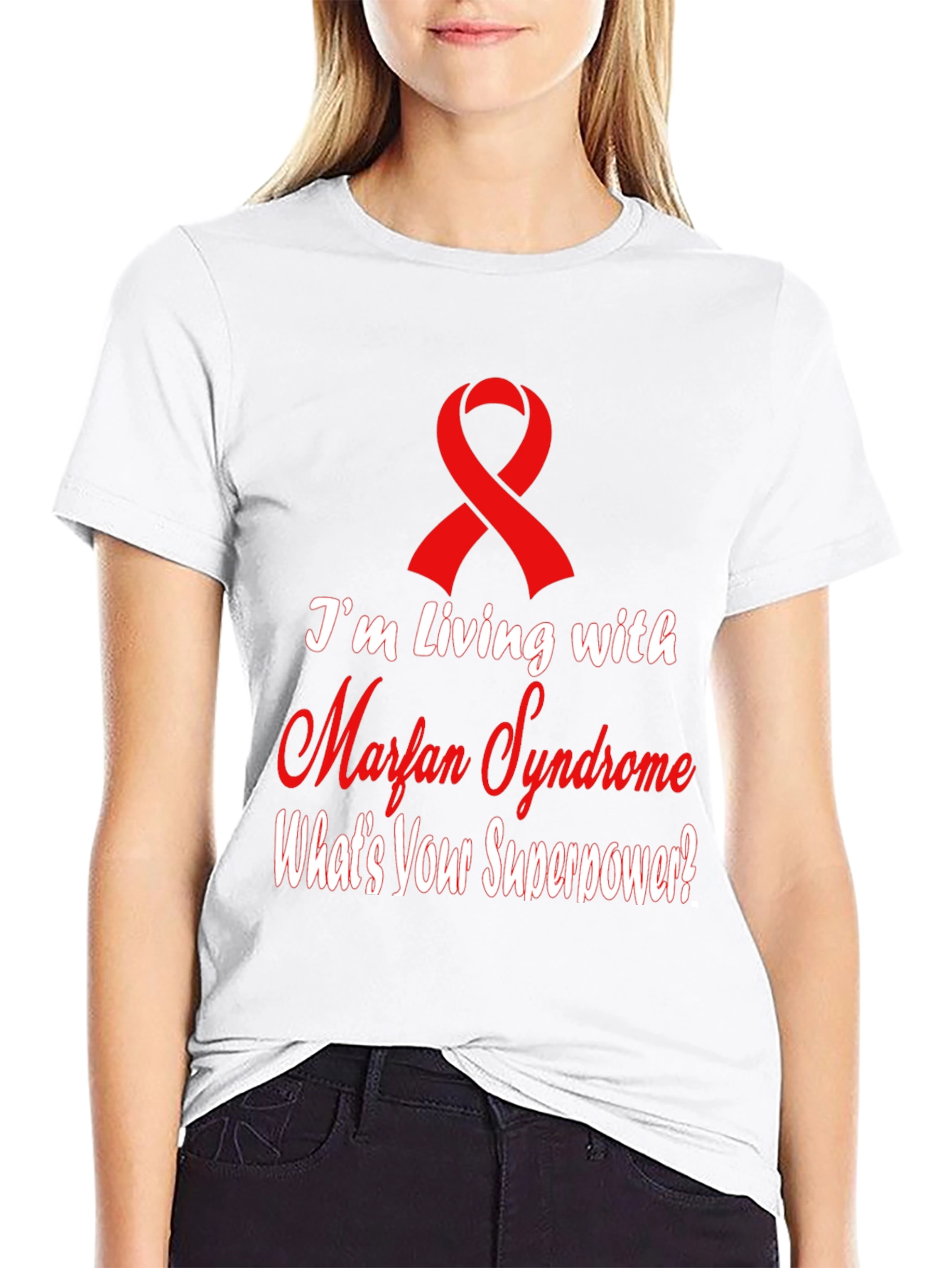 Marfan Syndrome Awareness T-Shirt - Whats Your Superpower?