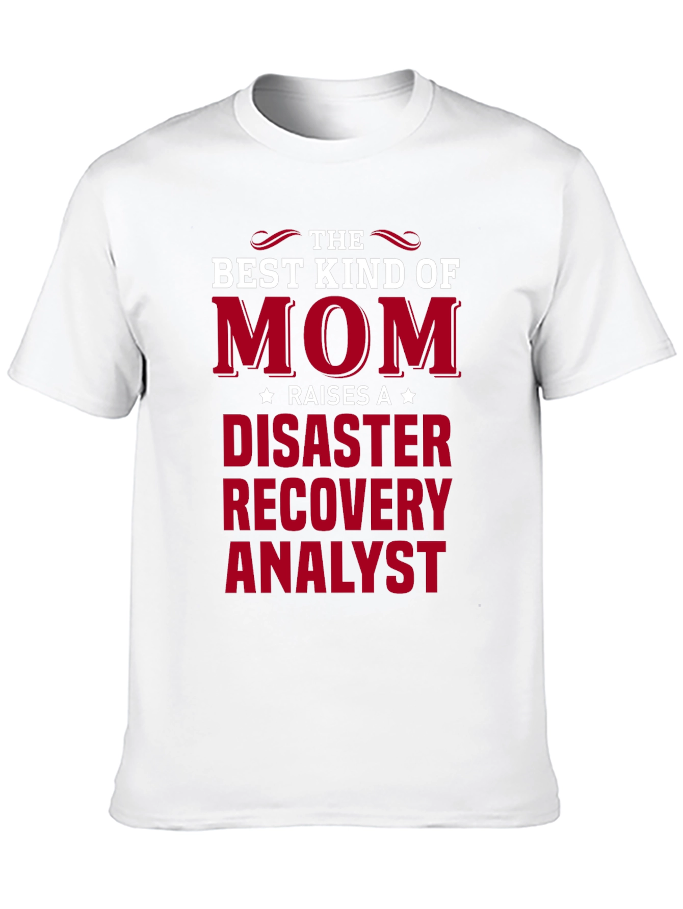 Disaster Recovery Analyst Mom T-Shirt