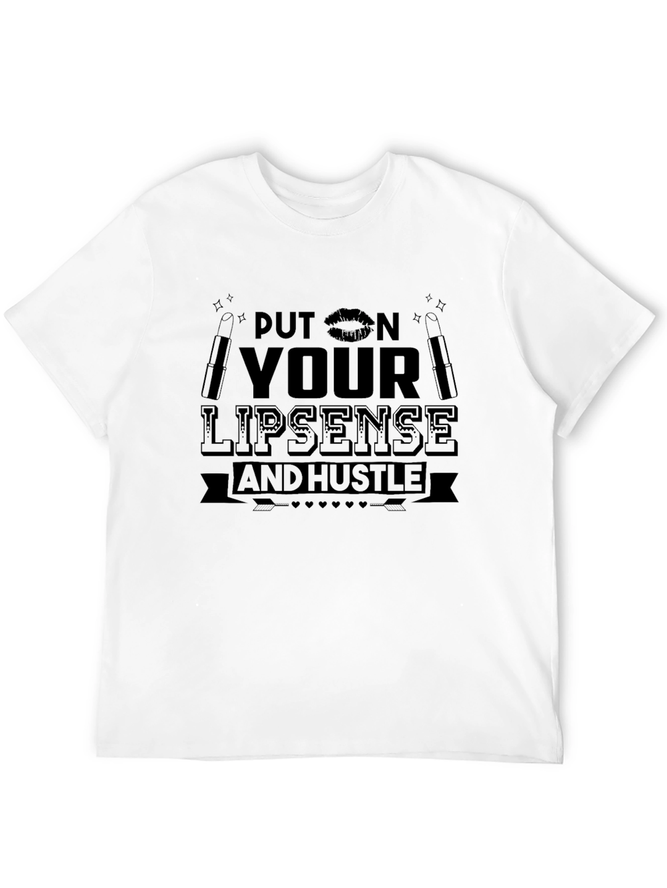 Put on Your Lipsense and Hustle Graphic Tee