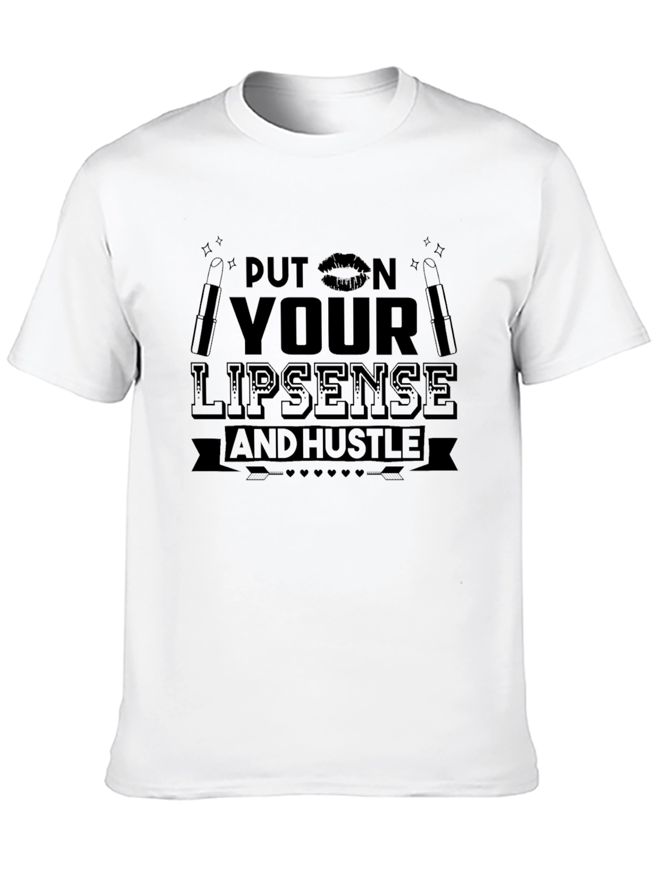Put on Your Lipsense and Hustle Graphic Tee
