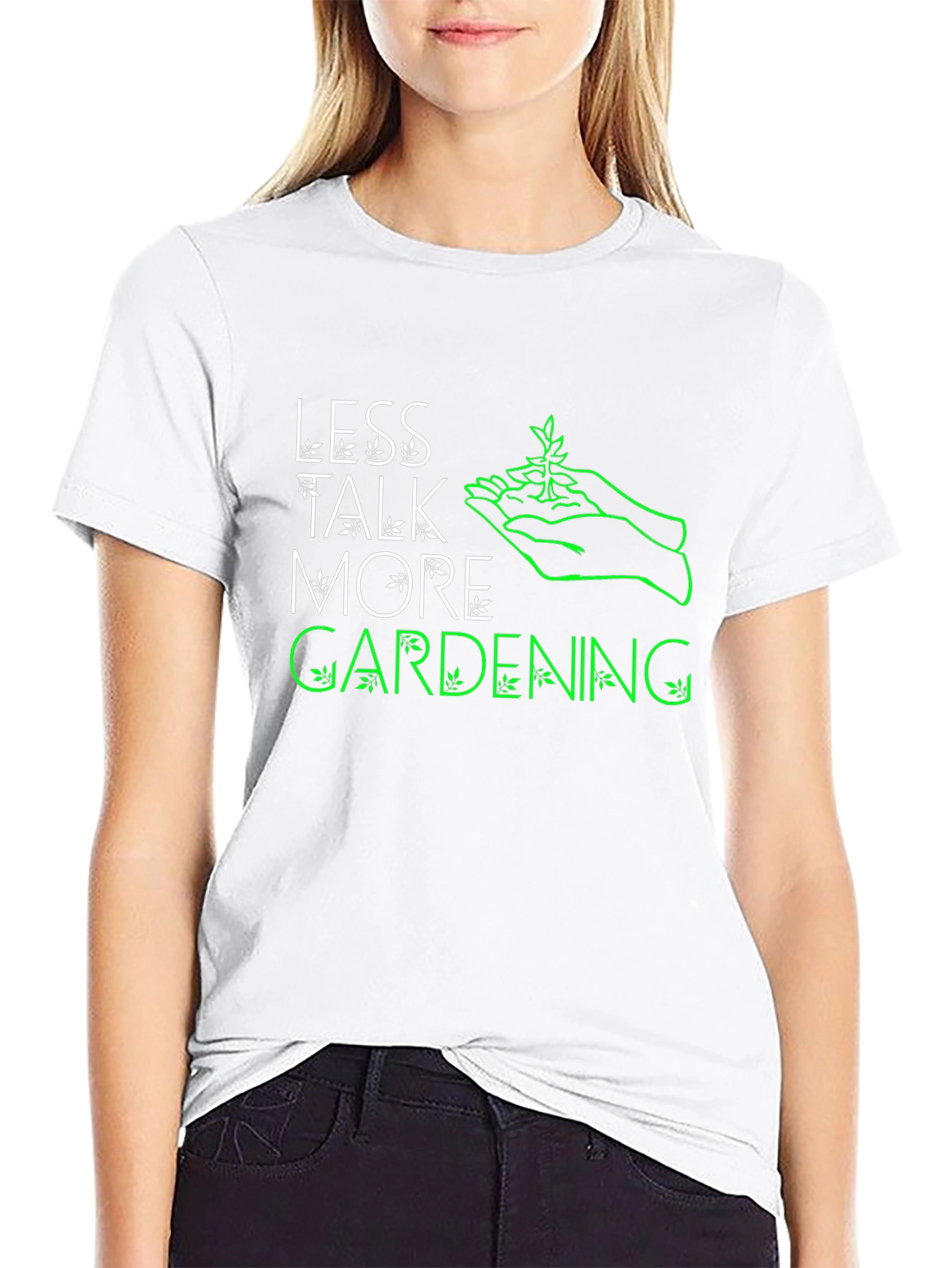 Less Talk More Gardening Graphic Tee