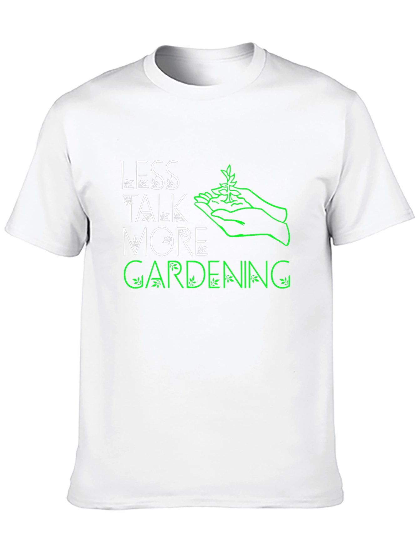 Less Talk More Gardening Graphic Tee