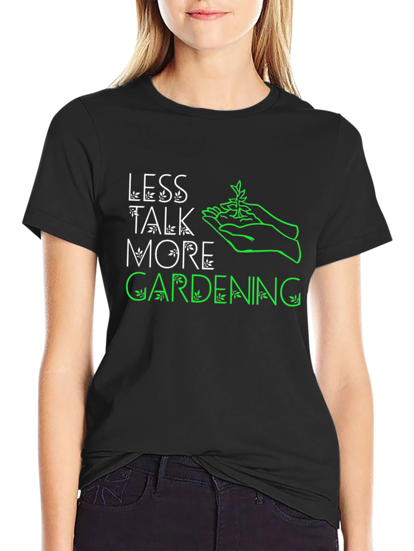Less Talk More Gardening Graphic Tee
