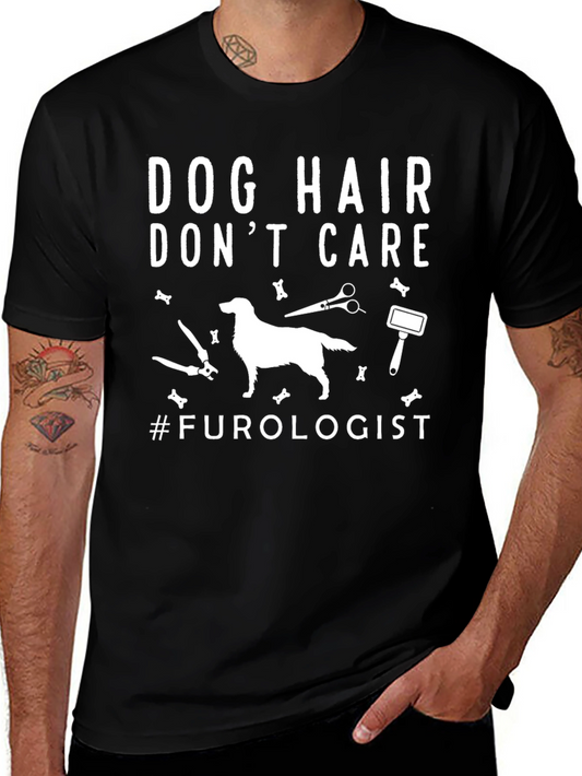 Dog Hair Dont Care T-Shirt - Furry Friend Lover