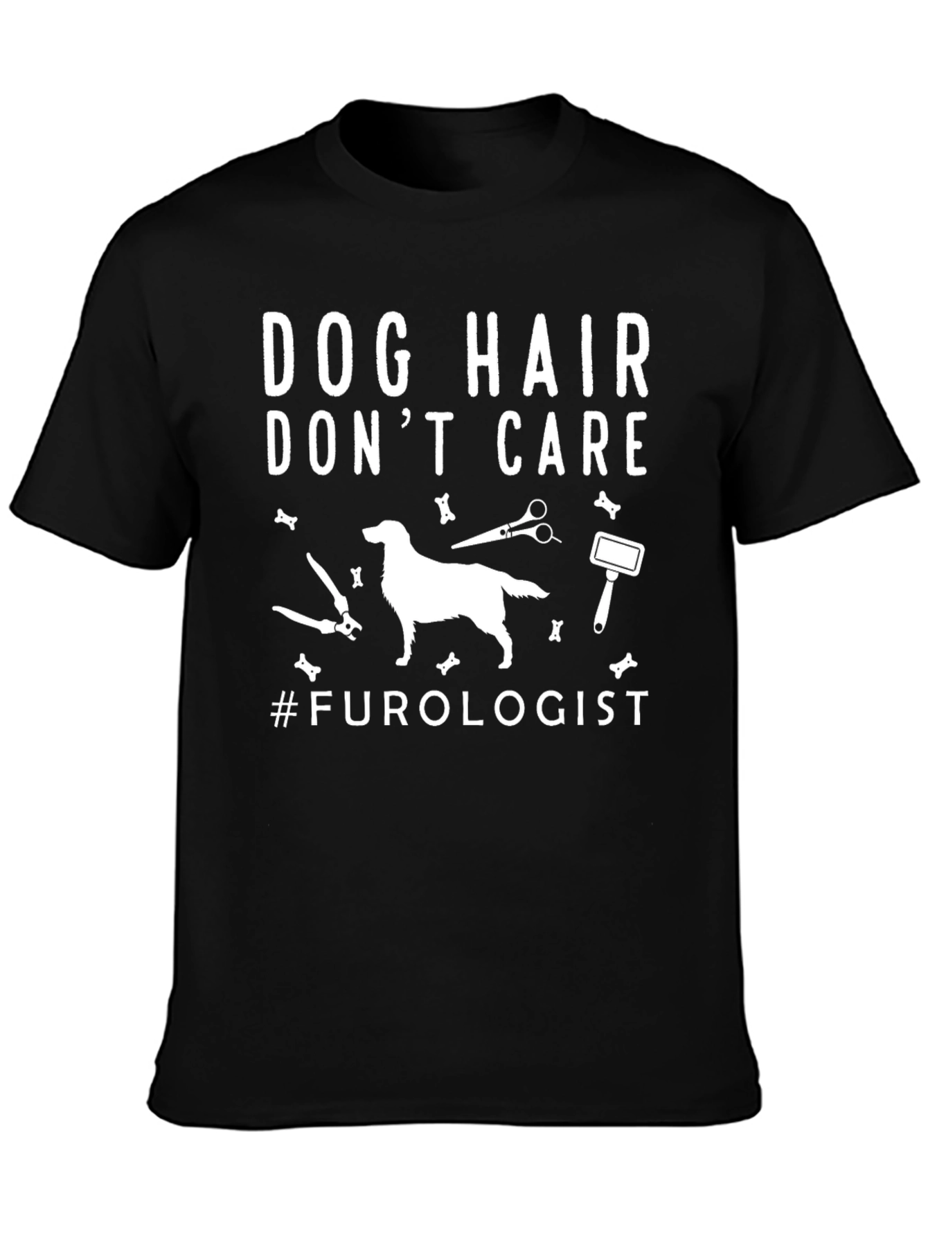 Dog Hair Dont Care T-Shirt - Furry Friend Lover