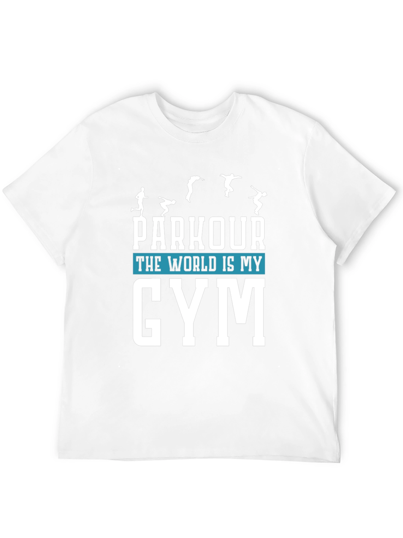 Parkour The World is My Gym Graphic T-Shirt