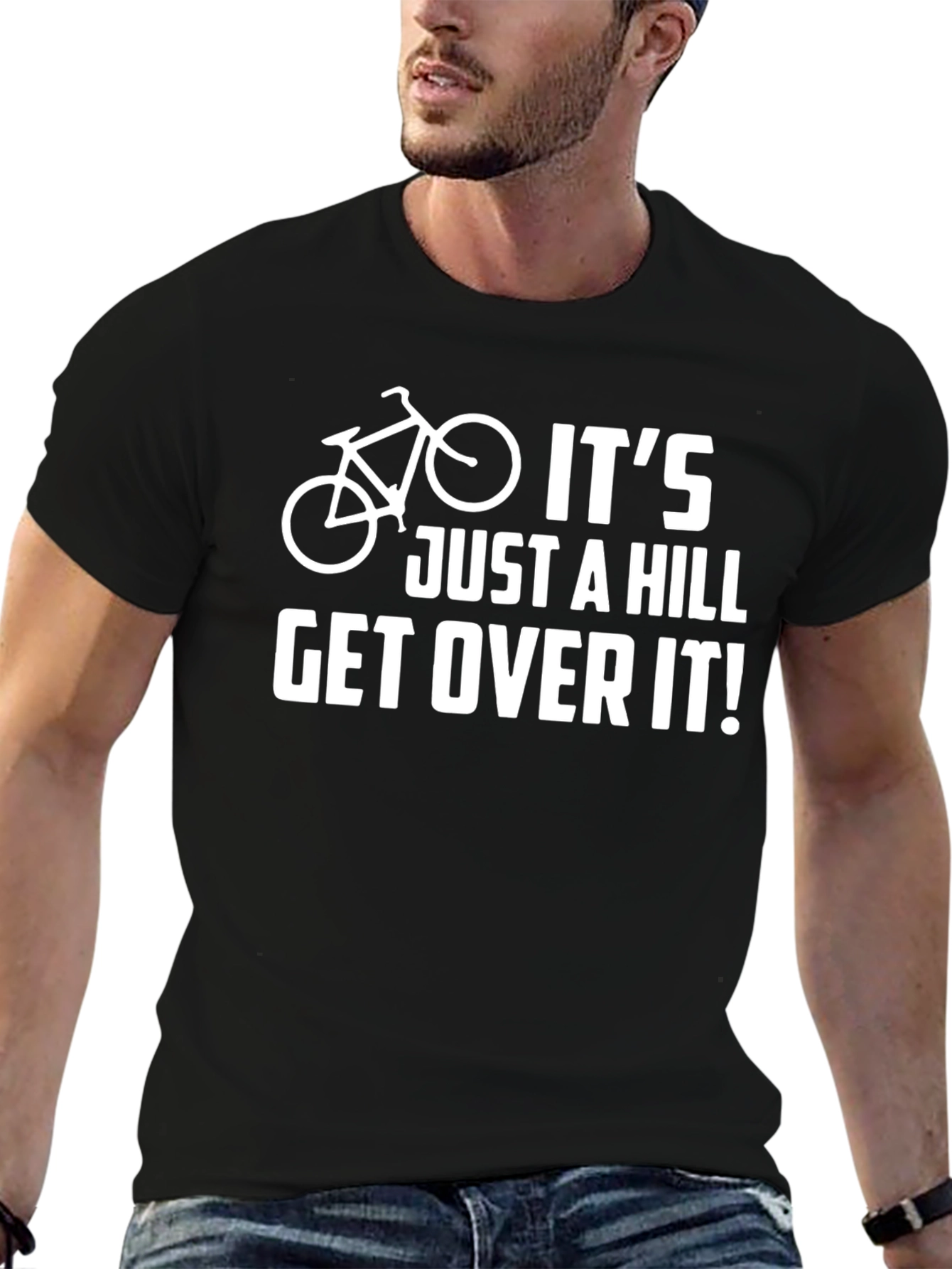 Funny Cycling T-Shirt - Its Just A Hill