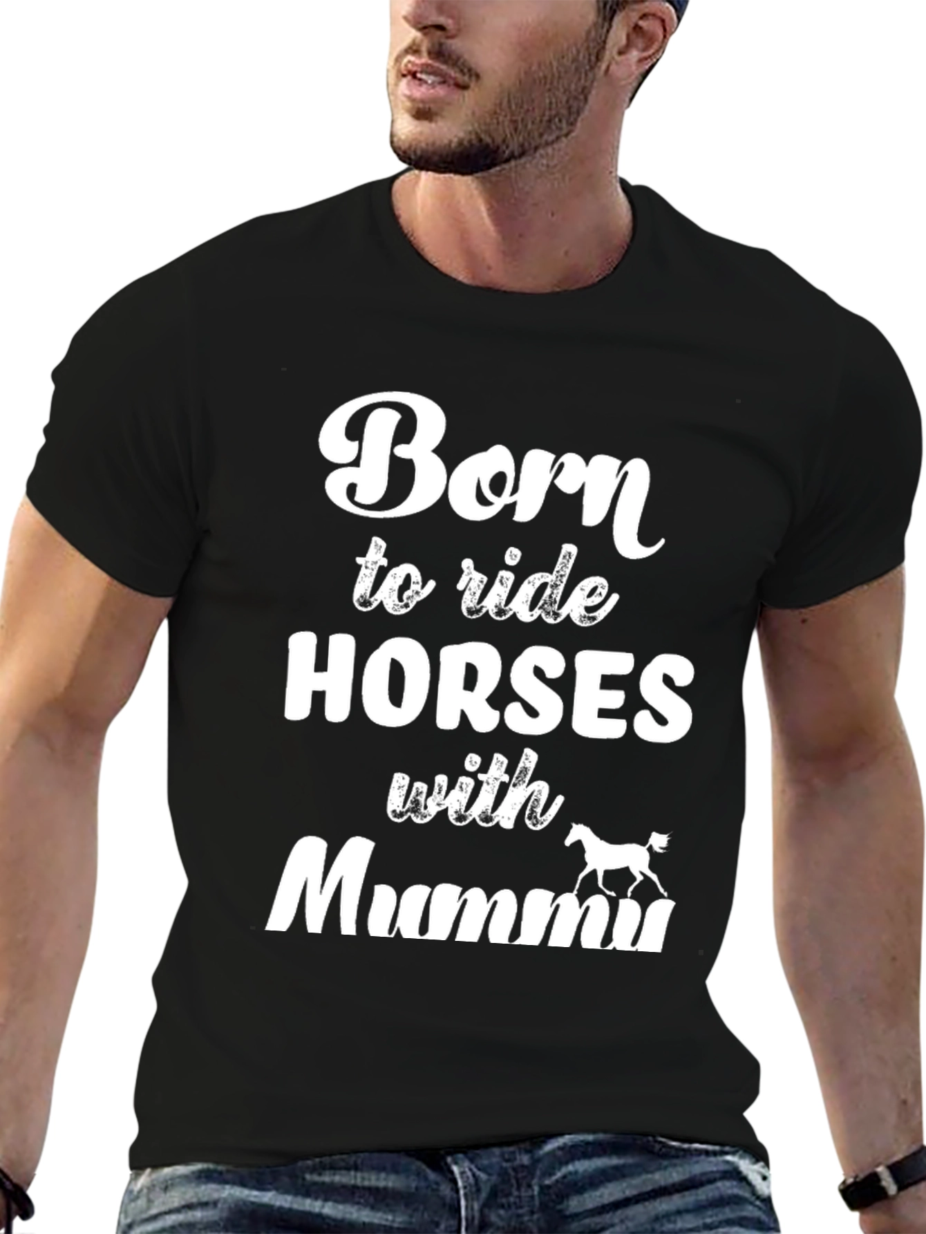 Born to Ride Horses With Mummu T-Shirt