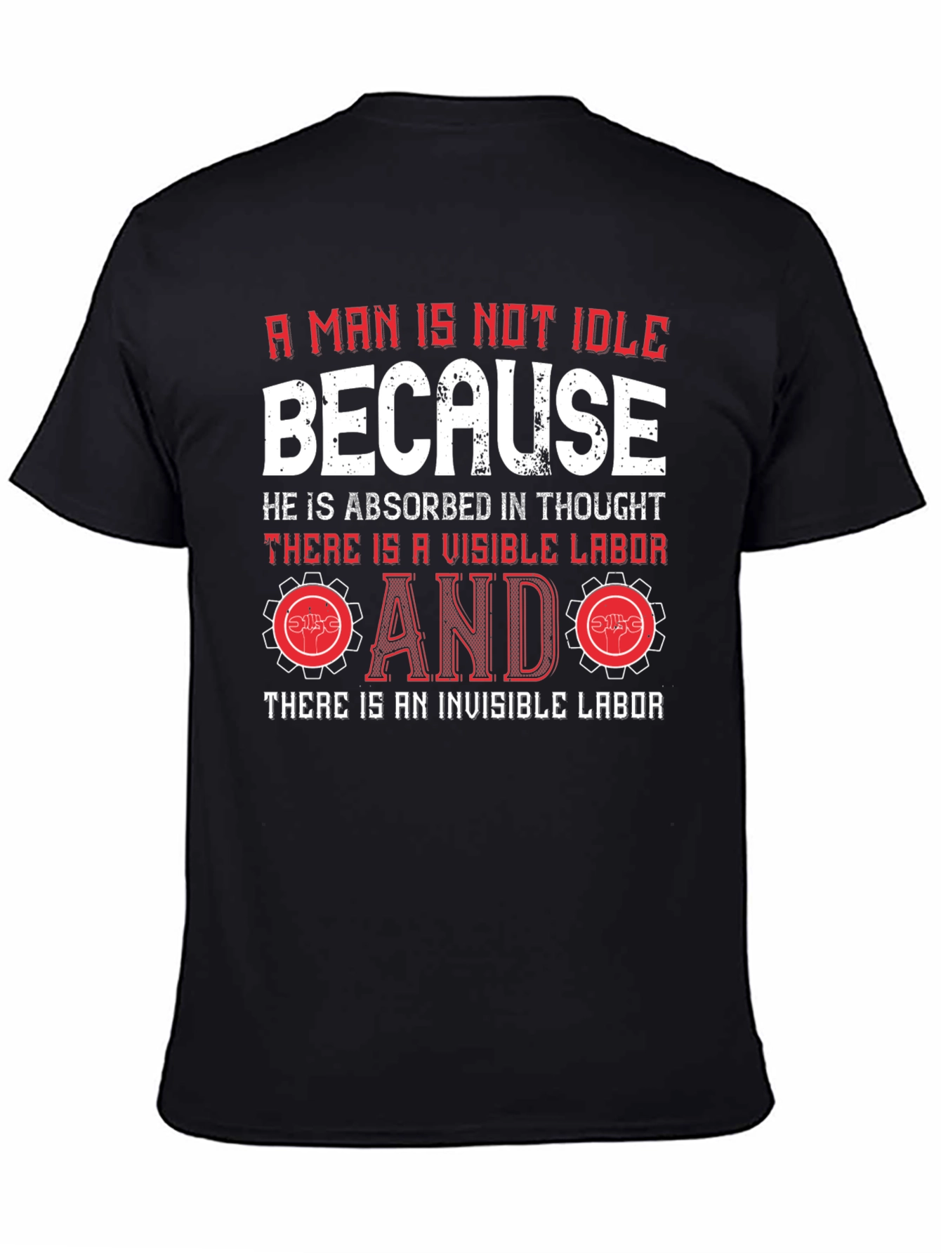 Idle Labor Graphic Tee - Thoughtful Mans Shirt