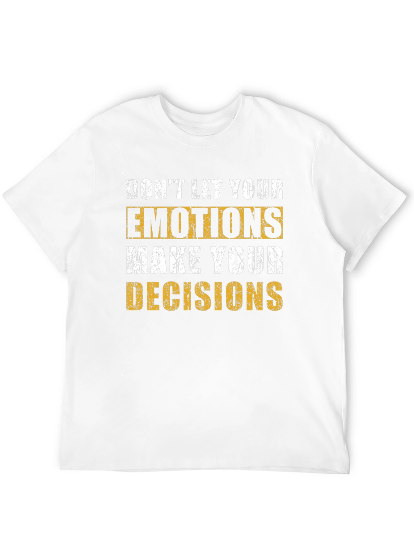 Emotional Decisions T-Shirt