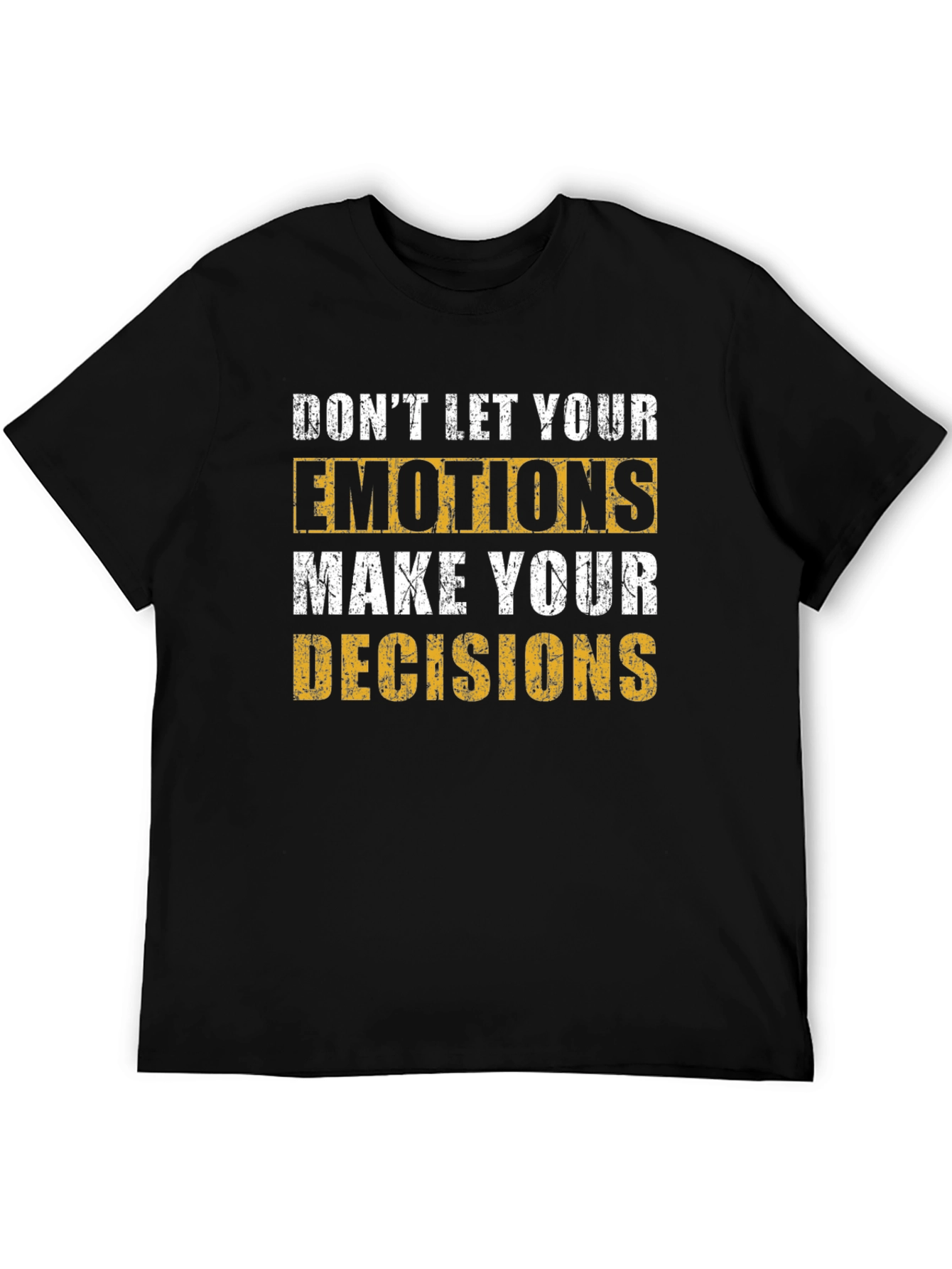 Emotional Decisions T-Shirt