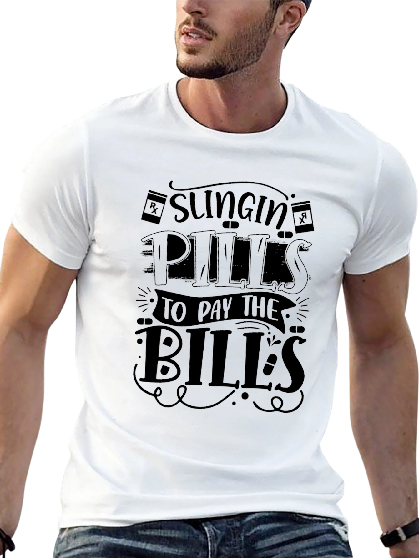 Slingin Pills to Pay Bills Funny Graphic Tee