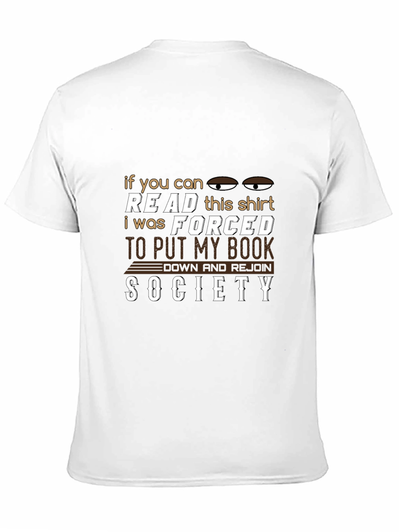Forced to Put My Book Down T-Shirt
