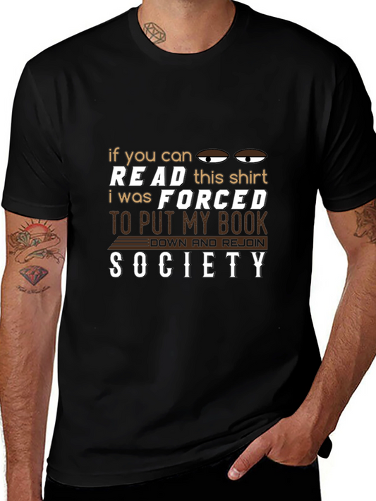 Forced to Put My Book Down T-Shirt