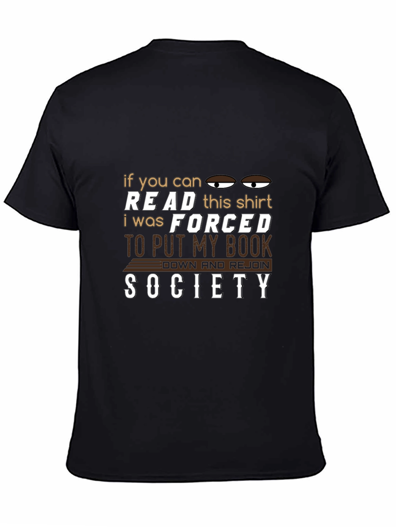 Forced to Put My Book Down T-Shirt