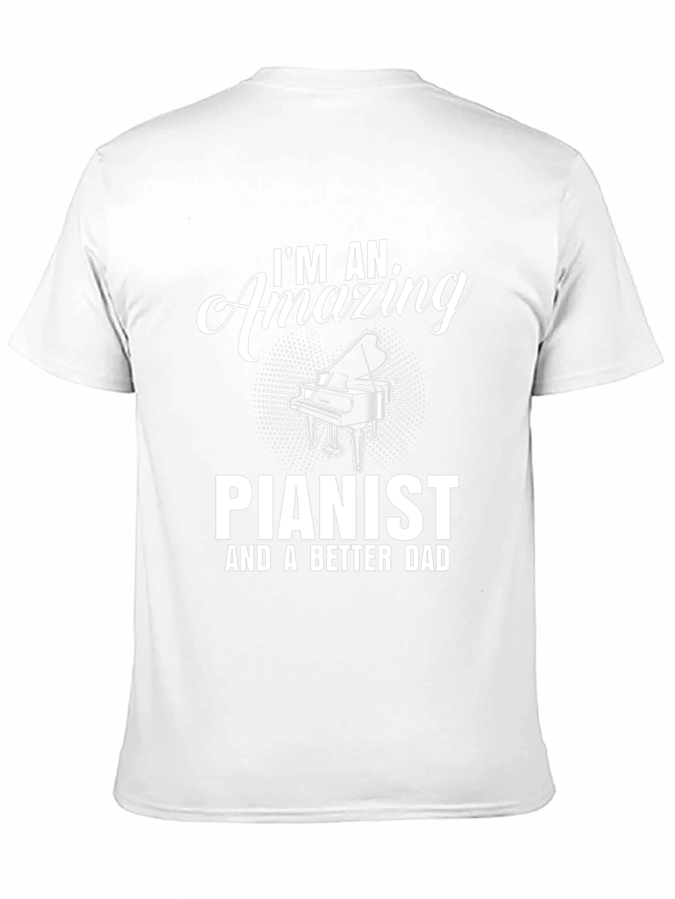 Im An Amazing Pianist T-Shirt