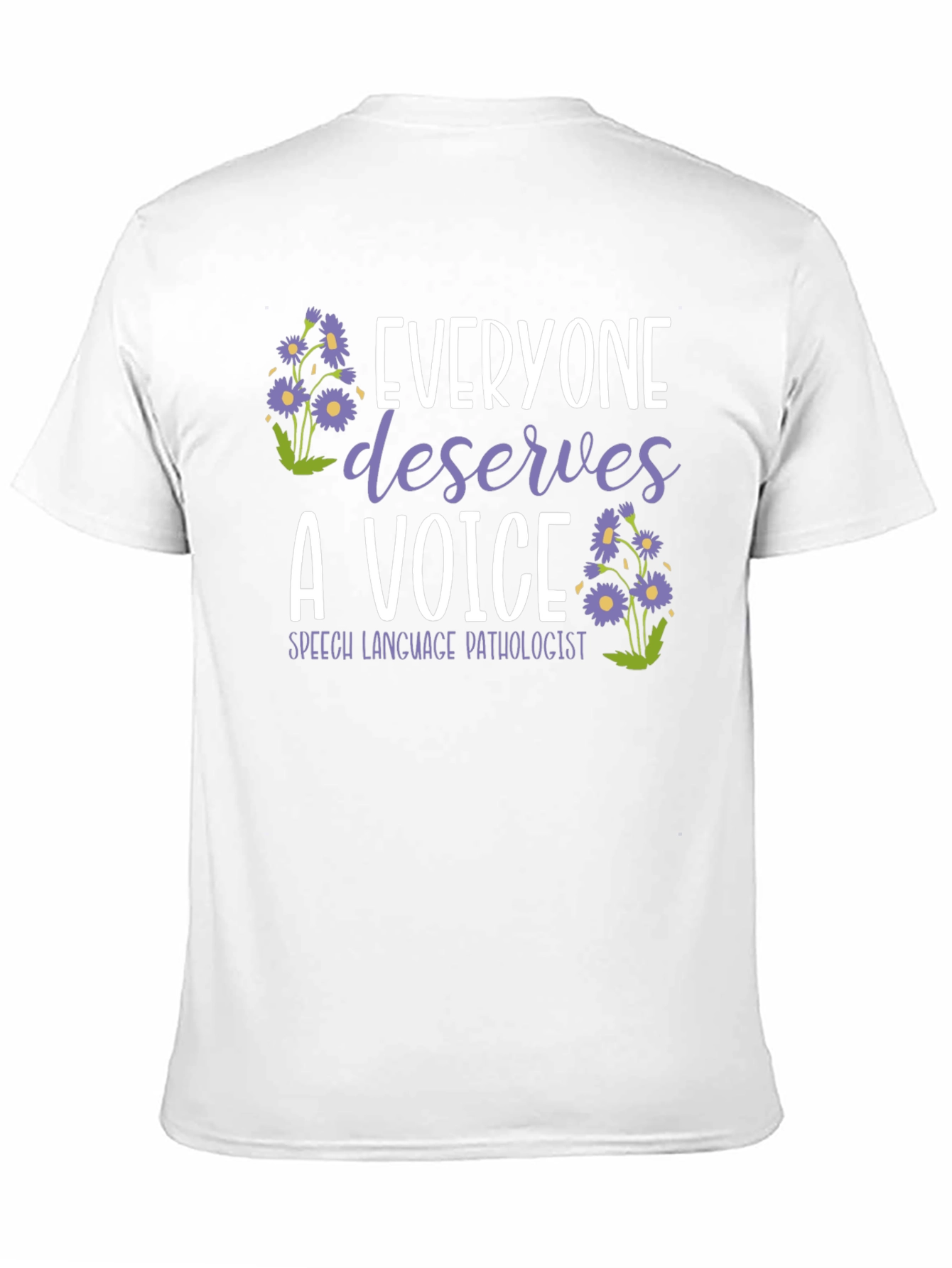 Everyone Deserves a Voice T-Shirt