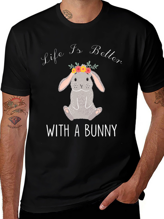 Life Is Better With a Bunny T-Shirt