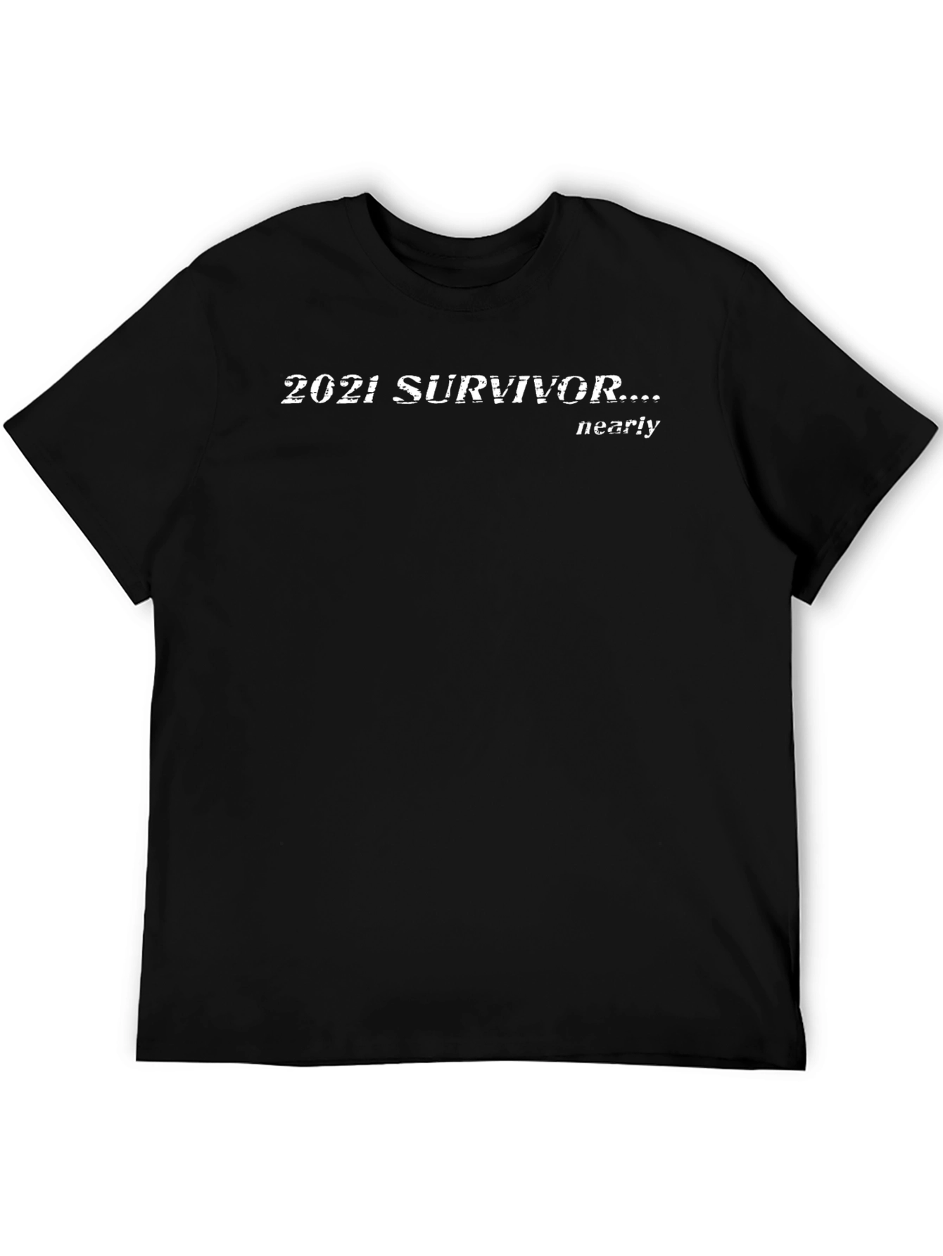 2021 Survivor Graphic Tee - Nearly Made It!