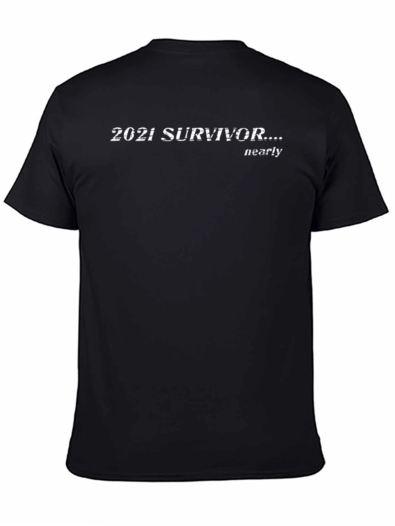 2021 Survivor Graphic Tee - Nearly Made It!