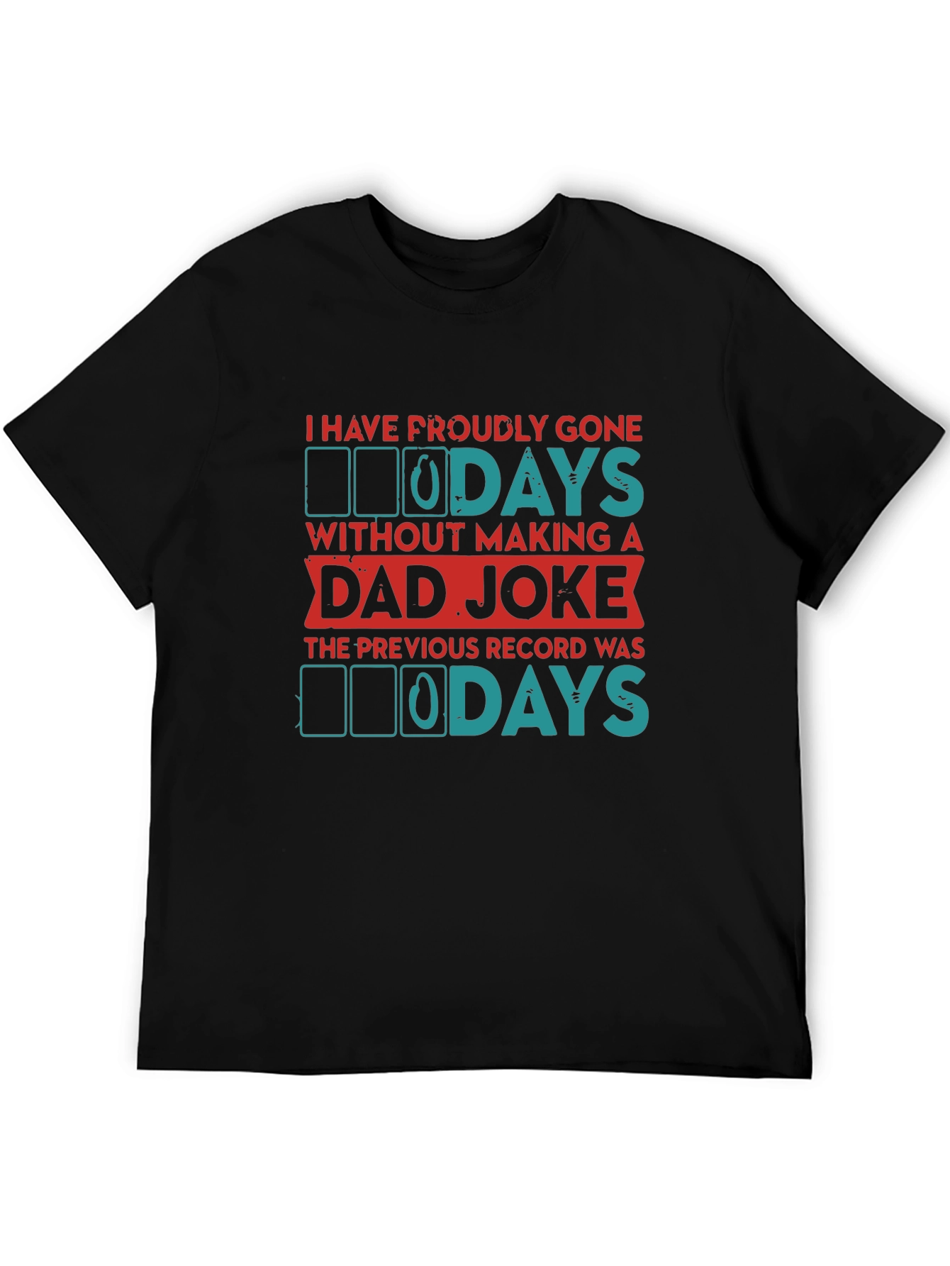 Dad Joke T-Shirt - Proudly Gone 100 Days
