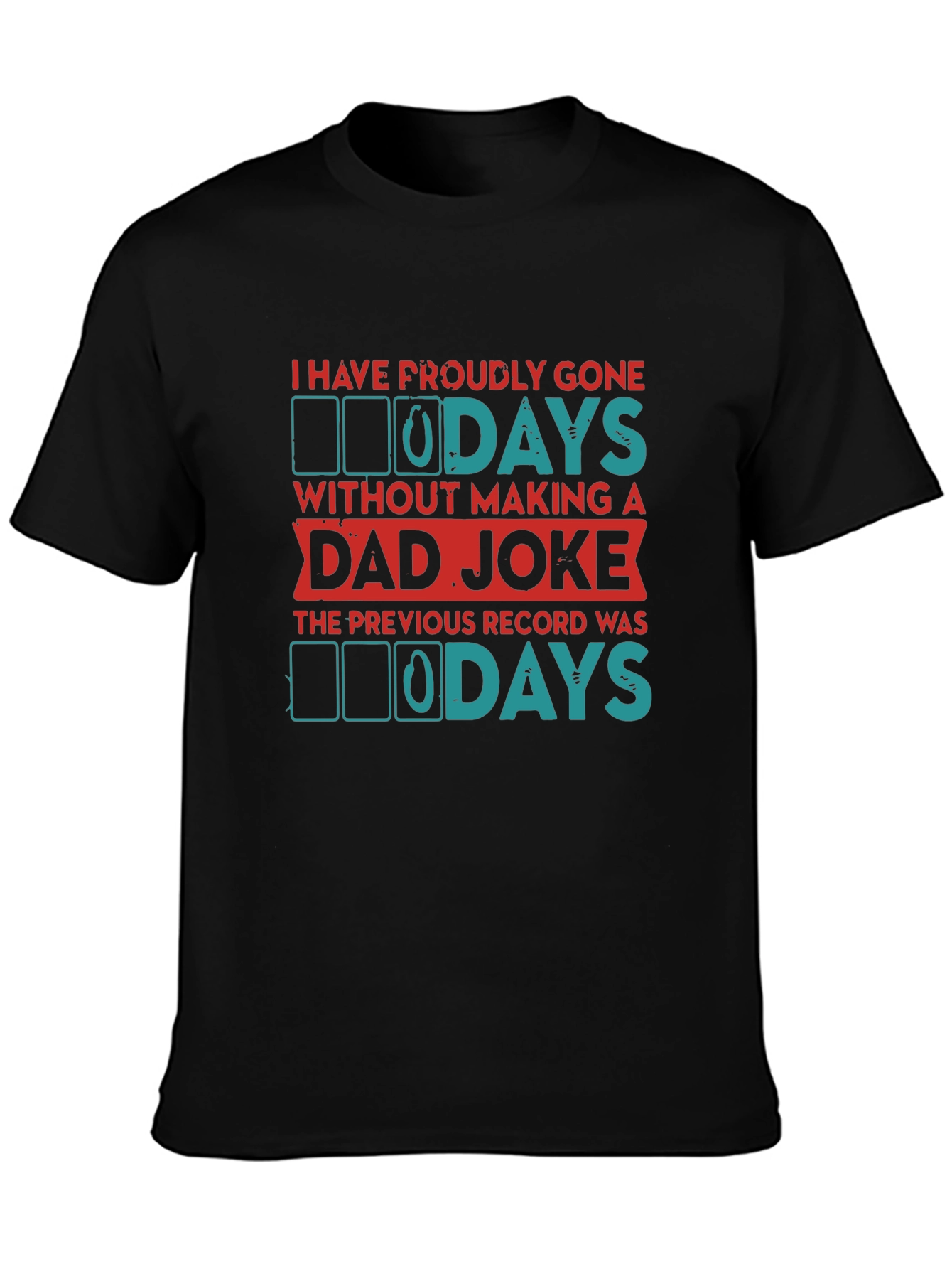 Dad Joke T-Shirt - Proudly Gone 100 Days