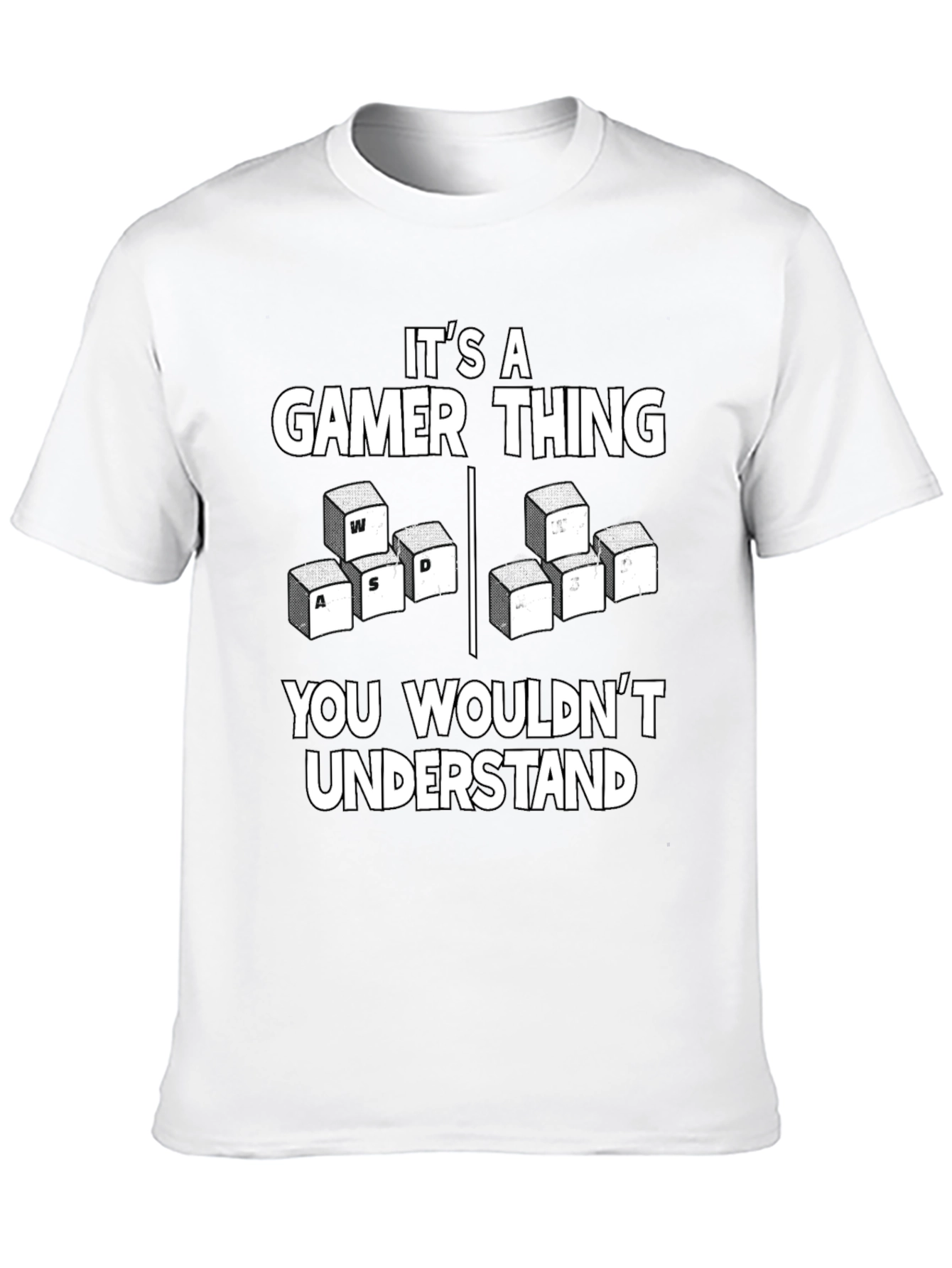 Its A Gamer Thing T-Shirt