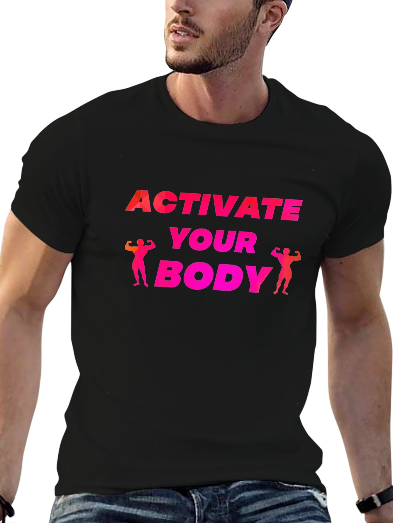 Activate Your Body T-Shirt - Fitness Motivation
