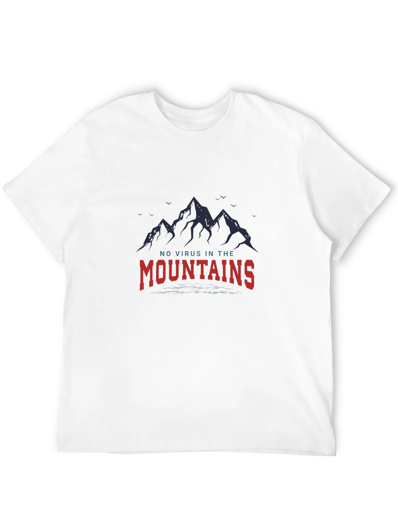 No Virus in the Mountains Graphic Tee