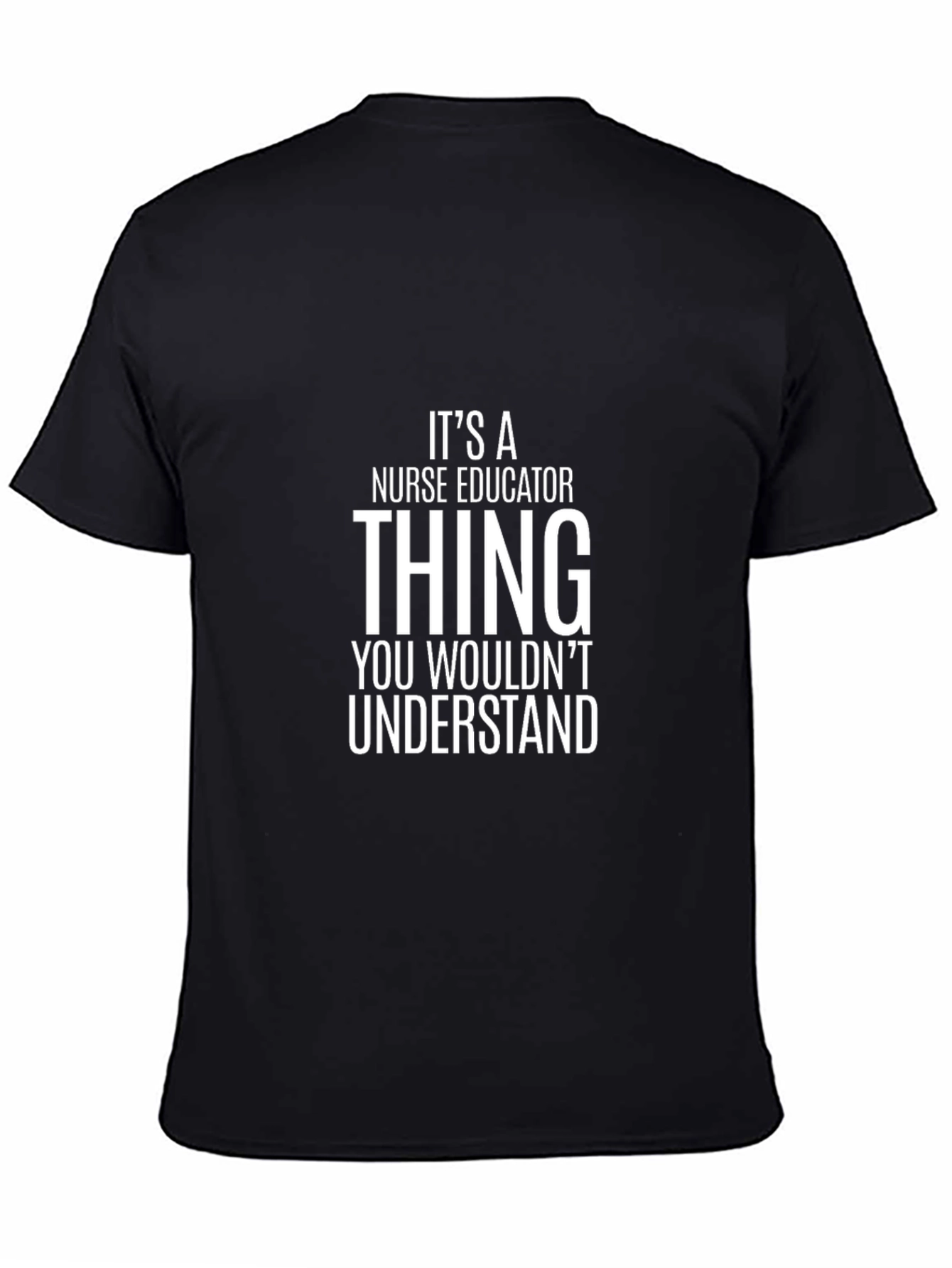 Nurse Educator Thing T-Shirt