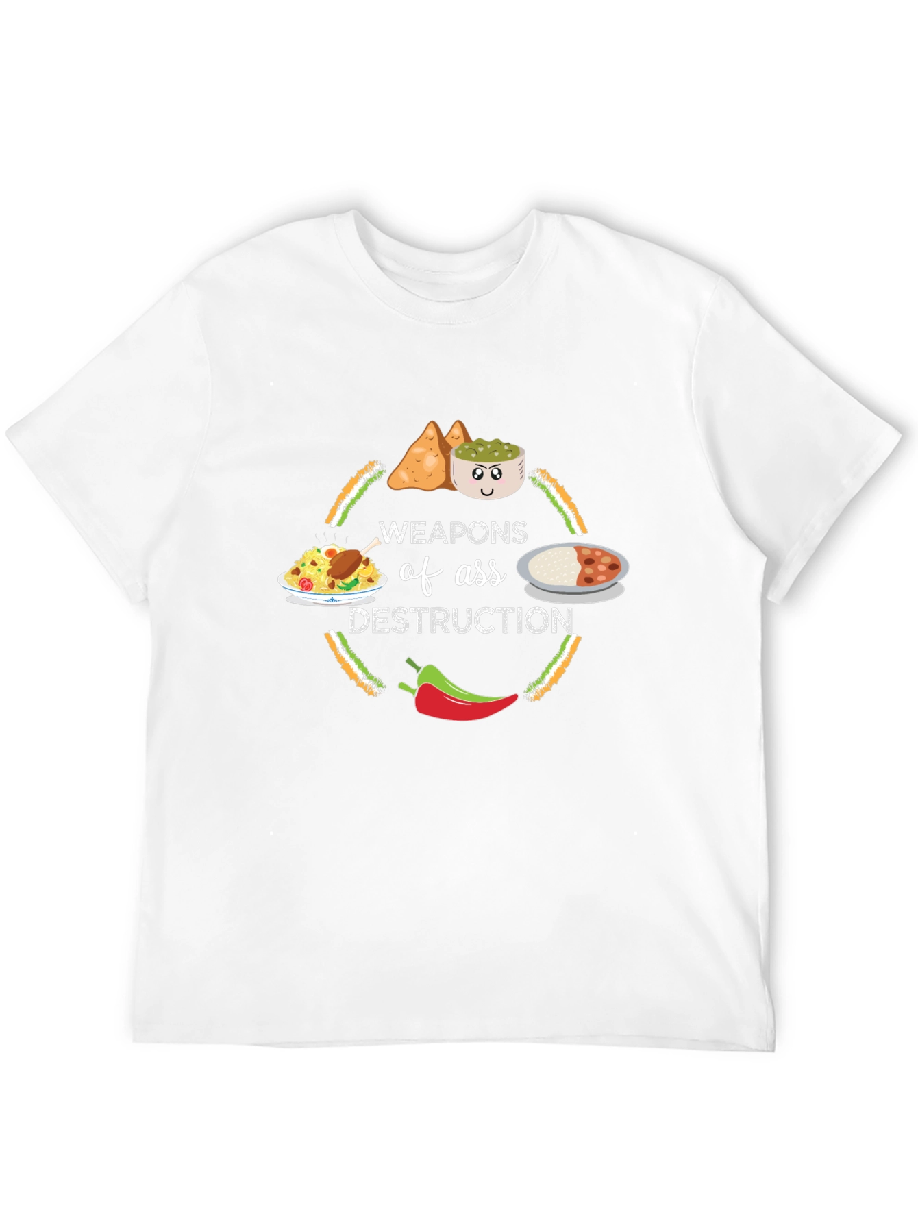 Weapons of Ass Destruction Funny Indian Food T-Shirt