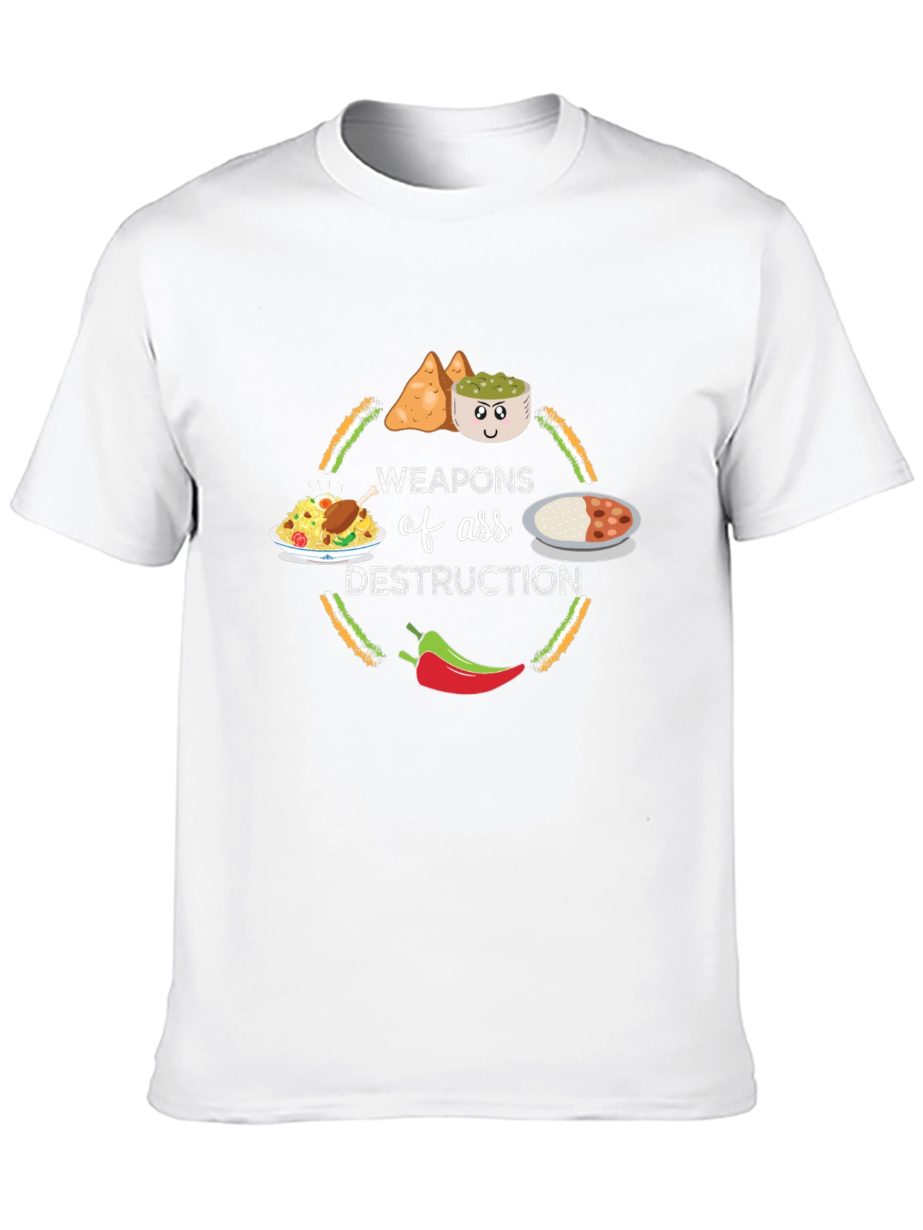 Weapons of Ass Destruction Funny Indian Food T-Shirt