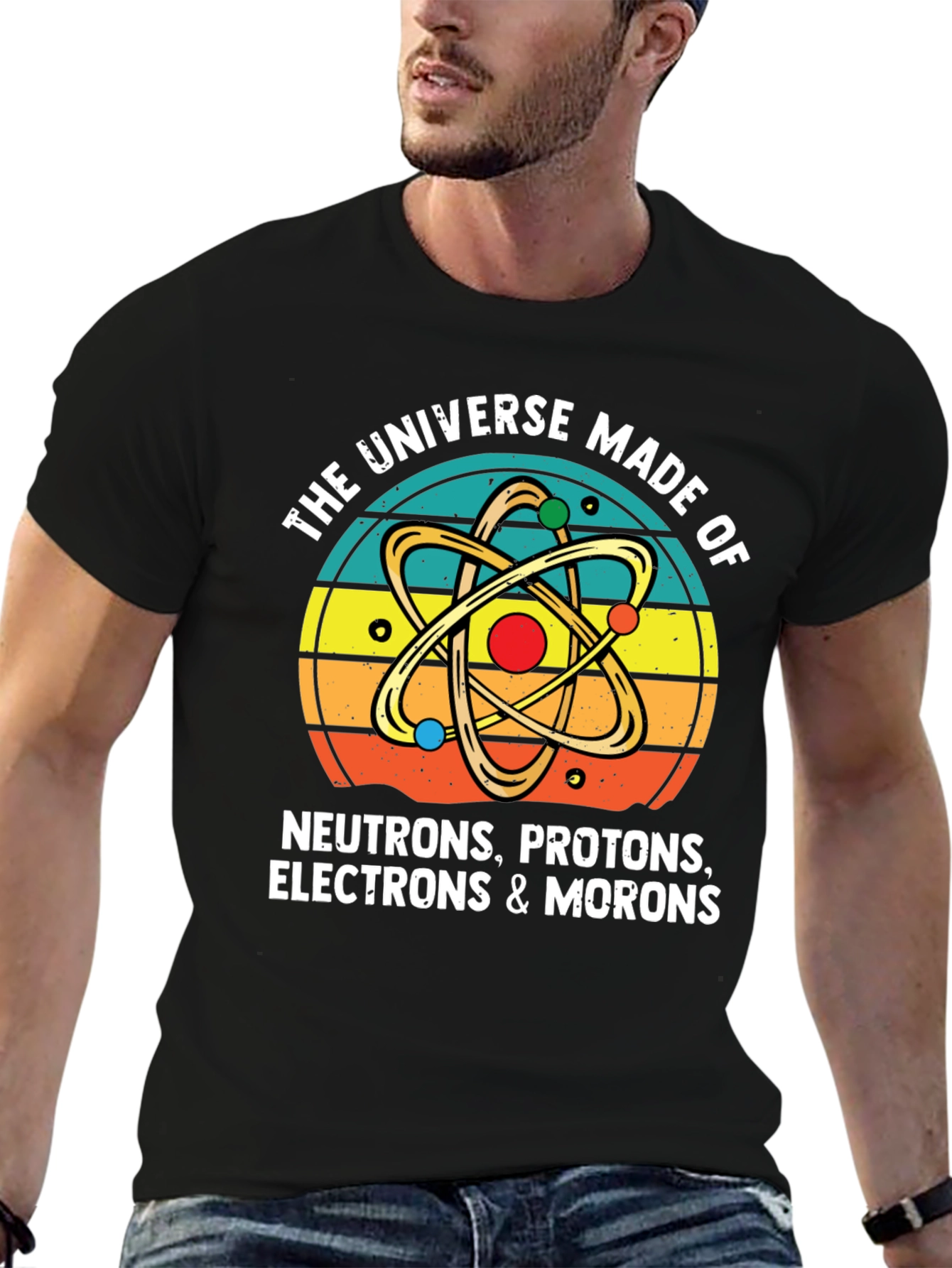 Universe Made of Morons Graphic Tee