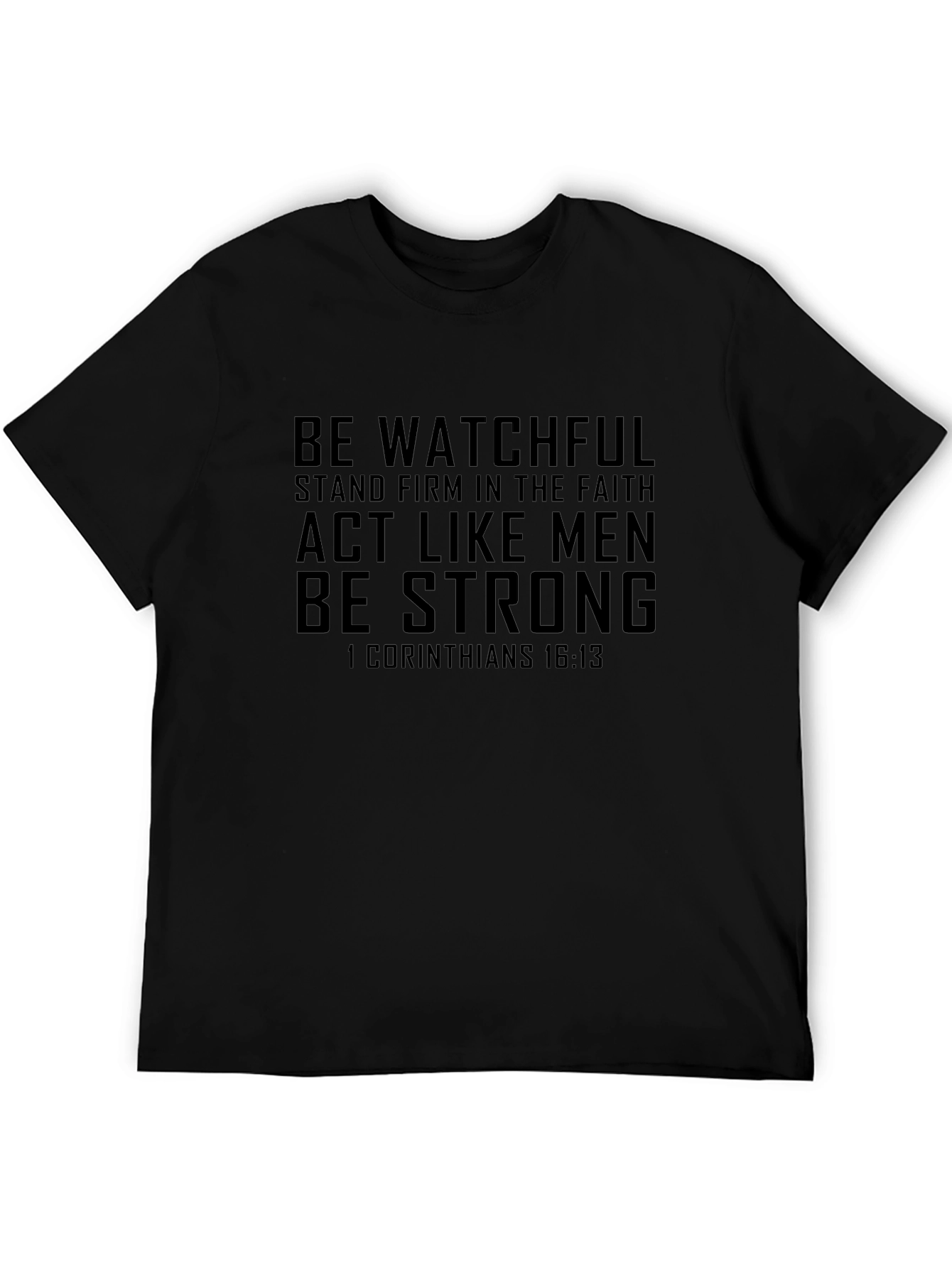 Be Watchful Christian T-Shirt - Mens Black Tee