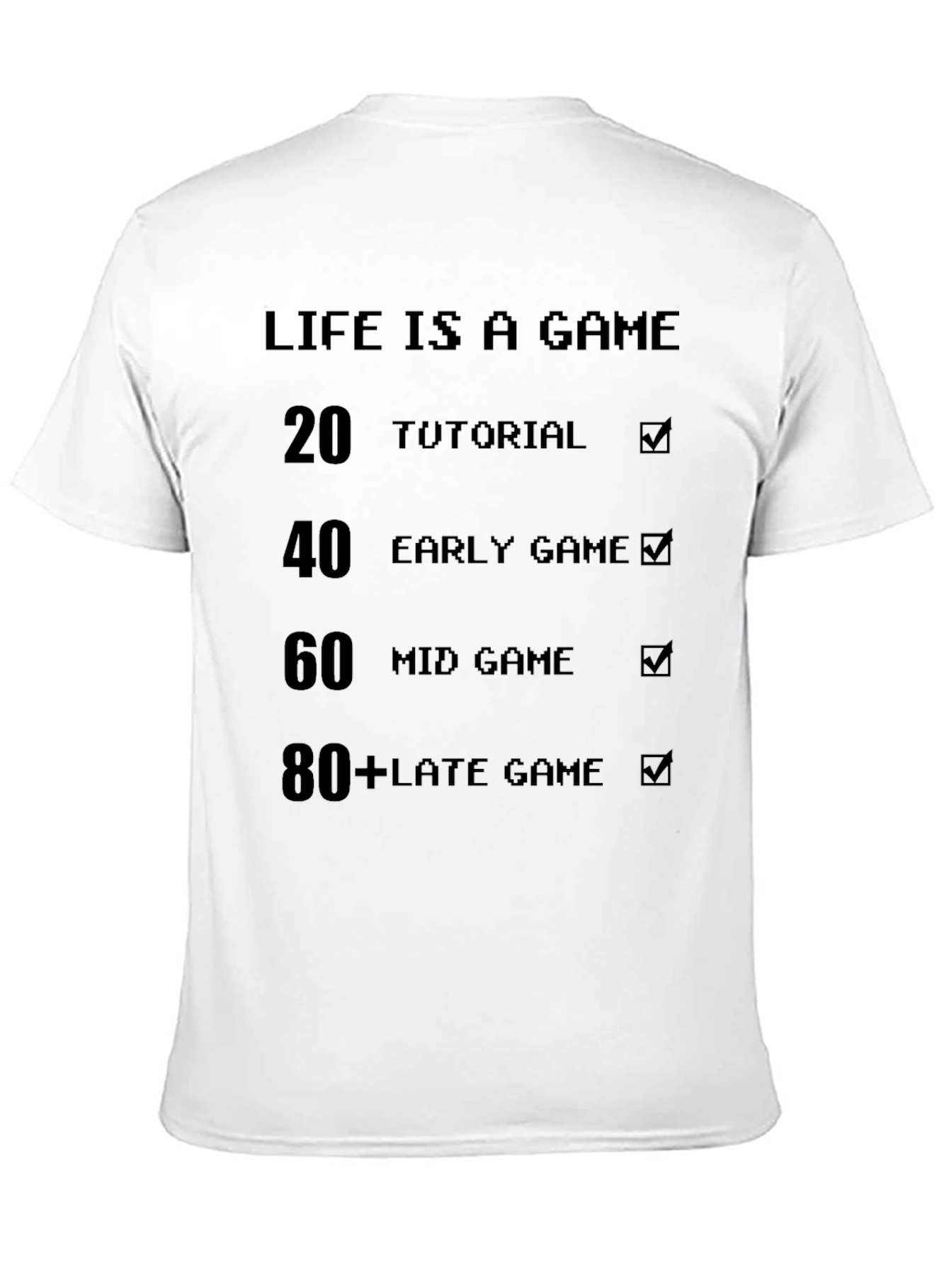 Life is a Game T-Shirt - Gamer Edition