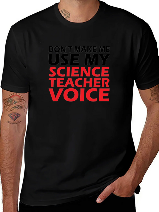 Science Teacher Voice Graphic T-Shirt