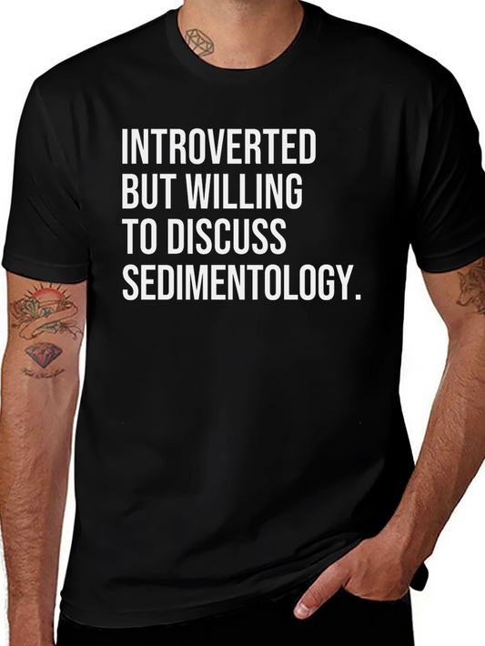 Introverted Sedimentology T-Shirt - Geology Nerd Tee