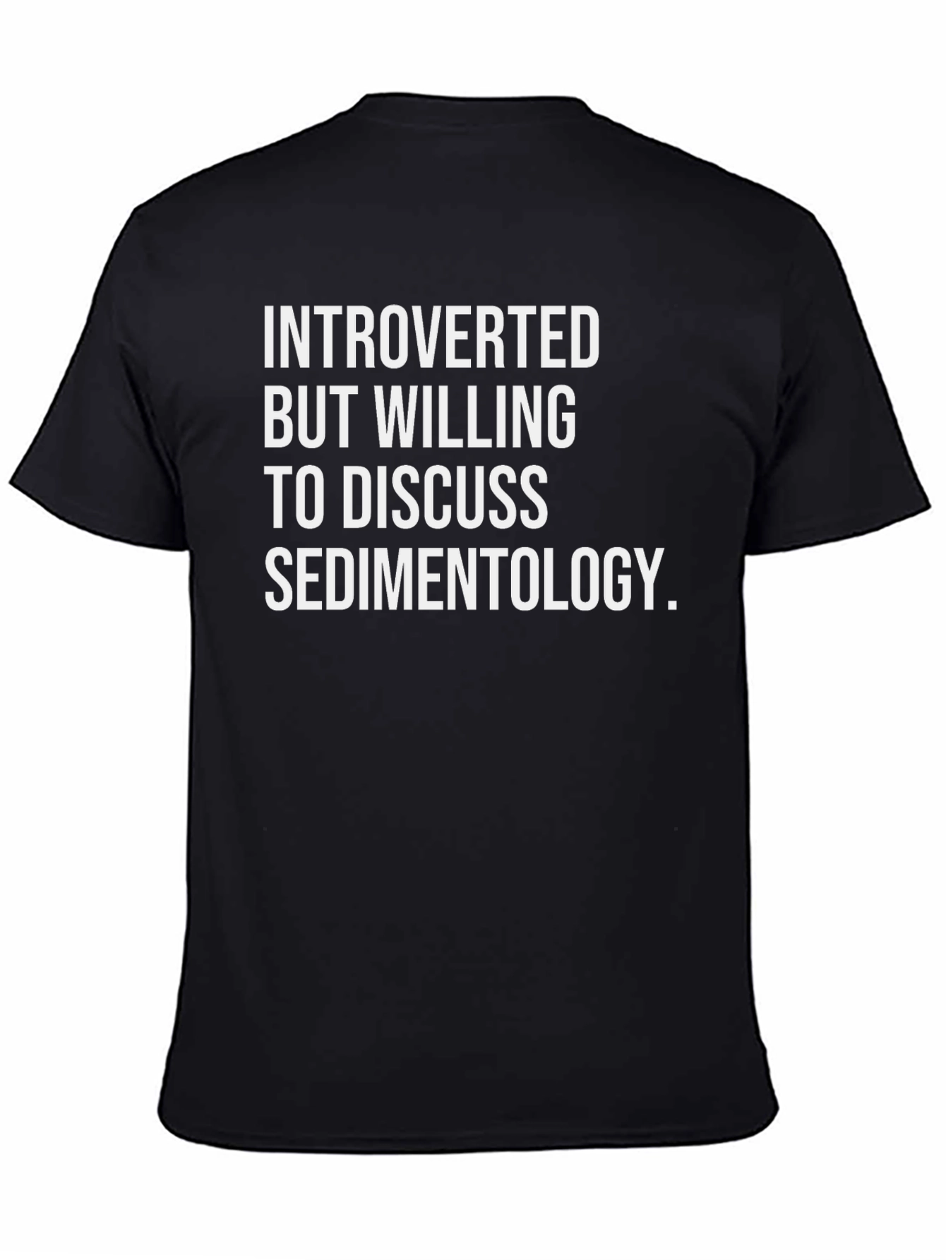 Introverted Sedimentology T-Shirt - Geology Nerd Tee